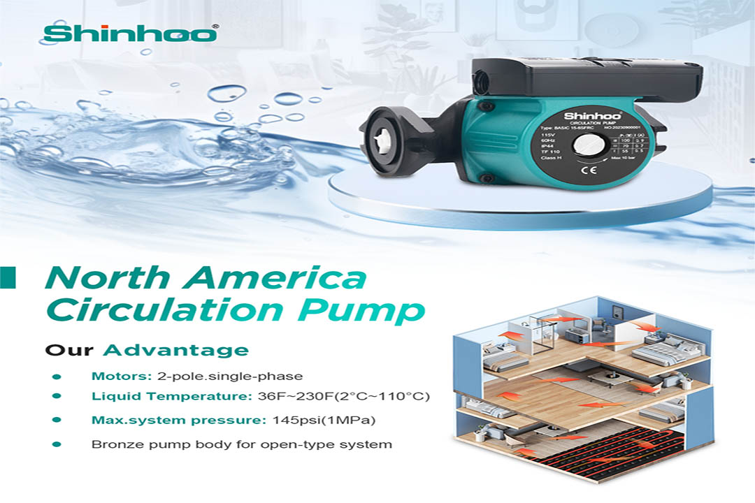 Shinhoo North America Circulation Pump丨 Efficient and Versatile