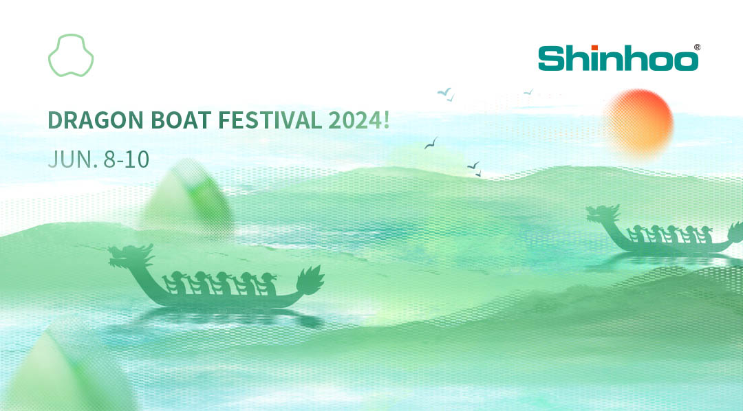 Shinhoo丨Dragon Boat Festival！